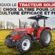 Pourquoi le tracteur Solis est-il le choix ultime pour une agriculture efficace et fiable ?